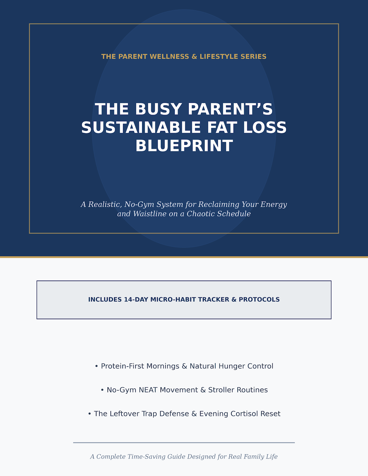 The Busy Parent Sustainable Fat Loss Blueprint